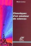 Chroniques Dun Amateur De Sciences
