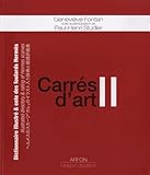Carr%C3%A9s D'art Ii : Dictionnaire Illustr%C3%A9 Et Cote Des Foulards Herm%C3%A8s