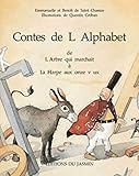 Contes De L'alphabet, Tome 2 I %C3%A0 P. De L'%C3%AEle De L'alphabet %C3%A0 Pourquoi