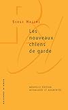 Les Nouveaux Chiens De Garde (ne)