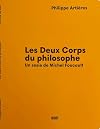 Les Deux Corps du philosophe: Un sosie de Michel Foucault