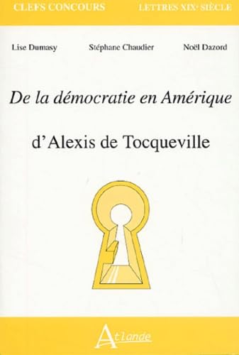 De la démocratie en Amérique d'Alexis de Tocqueville