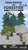 Vade Mecum Du Forestier, %C3%A9dition 2016