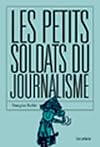 Les Petits Soldats du journalisme
