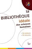 La Bibliothque Idale Des Sciences Humaines