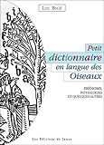 Petit Dictionnaire En Langue Des Oiseaux   Pr%C3%A9noms, Pathologies Et Quelques Autres