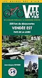 Vtt Vtc Pied Vende Est Pays De La Loire De La Balade Familiale La Randonne Sportive 550 Kms De Dcouvertes