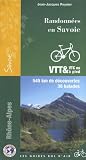Randonnes En Savoie Vtt Et Vtc Ou Pied 545 Kms De Dcouvertes 36 Balades