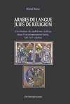 Arabi per lingua, ebrei per religione. L'evoluzione dell'ebraismo siciliano in ambiente latino dal XII al XV secolo