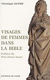 Visages De Femmes Dans La Bible