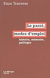 Le Pass Modes Demploi Histoire Mmoire Politique