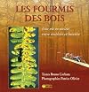 Les fourmis des bois (French Edition)