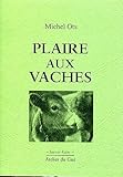 Plaire Aux Vaches