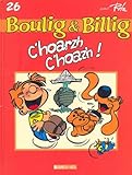 Boule Et Bill, Tome 26 : C'hoarzh, C'hoazh ! : Edition En Langue Bretonne