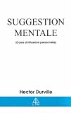 Suggestion Mentale Cours Dinfluence Personnelle