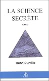 La Science Secrte Tome 2