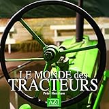 Le Monde Des Tracteurs
