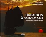 De Saigon Saintmalo Visions De La Jonque Sao Mai