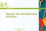 R%C3%A9ussir Les Changements Difficiles