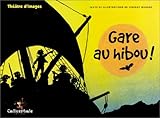 Gare Au Hibou !