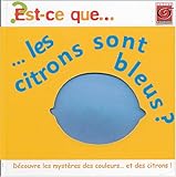 Estceque Les Citrons Sont Bleus 