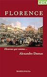 Florence : Histoire D'une Dynastie