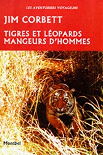 À l'affût des tigres mangeurs d'hommes