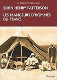 Les Mangeurs D'hommes Du Tsavo