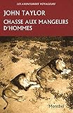 Chasse Aux Mangeurs D'hommes