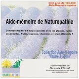 Aidemmoire De Naturopathie Comment Traiter 64 Maux Courants Avec Les Plantes Huiles Essentielles Fruits Lgumes Vitamines Et Oligolments 