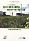 Photojournalisme et Art contemporain : Les derniers tableaux