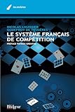 Le Syst%C3%A8me Fran%C3%A7ais De Comp%C3%A9tition