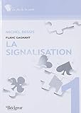 Signalisation : Flanc Gagnant