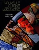 Nouvelle Cuisine Japonaise Recettes Pour Le Corps Et Lesprit