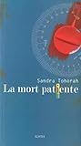 La Mort Patiente
