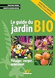 Le Guide Du Jardin Bio Potager Verger Ornement