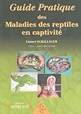 Guide Pratique Des Maladies Des Reptiles En Captivit%C3%A9