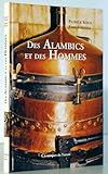 Des Alambics Et Des Hommes