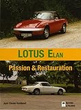 Lotus Elan : Passion & Restauration