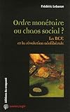 Ordre Mon%C3%A9taire Ou Chaos Social 