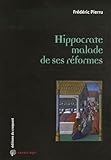 Hippocrate Malade De Ses R%C3%A9formes