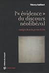 L'évidence du discours néolibéral : analyse dans la presse écrite