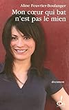 Mon Coeur Qui Bat N Est Pas Le