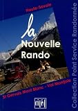 La Nouvelle Rando Hautesavoie St Gervais Mont Blanc Val Montjoie