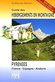 Guide Des Hbergements En Montagne Pyrnes Franceespagneandorre