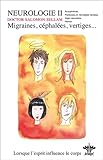 Lorsque Lesprit Influence Le Corps Migraines Cphales Vertiges Vol 5