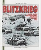La Blitzkrieg Mythe Ou Ralit Une Analyse Historique Et Ludique Des Oprations De Larme Allemande De 1939 1941