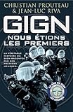 Gign Nous Tions Les Premiers