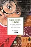Esprit Critique Es Tu L%C3%A0 
