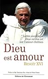 Dieu Est Amour Lettre Encyclique Deus Caritas Est Sur Lamour Chrtien